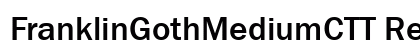 FranklinGothMediumCTT Regular preview