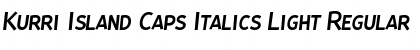 Kurri Island Caps Italics Light Regular Font