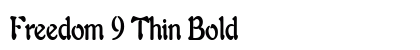 Freedom 9 Thin Bold Preview