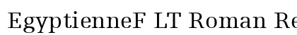 EgyptienneF LT Roman Regular Preview