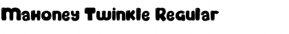 Mahoney Twinkle Regular Font