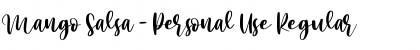Download Mango Salsa - Personal Use Font Download Mango Salsa - Personal Use Font