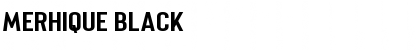 Merhique Black Font