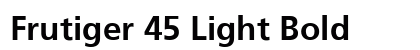 Frutiger 45 Light Bold preview