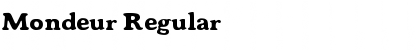 Mondeur Regular Font