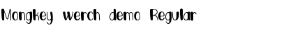 Mongkey werch demo Regular Font