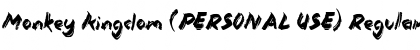 Monkey Kingdom (PERSONAL USE) Regular Font
