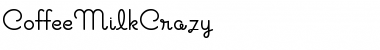 CoffeeMilkCrazy Regular Font
