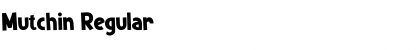 Mutchin Regular Font