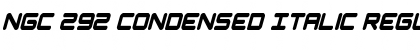 Download NGC 292 Condensed Italic Font Download NGC 292 Condensed Italic Font