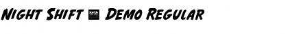 Night Shift - Demo Regular Font
