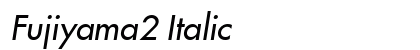 Fujiyama2 Italic Preview
