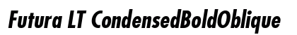 Futura LT CondensedBoldOblique Preview