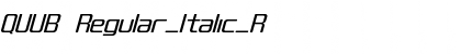 QUUB Regular_Italic_R Font