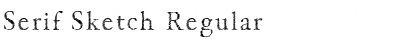 Serif Sketch Regular Font