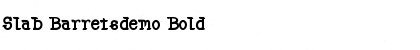 Slab Barretsdemo Bold Font