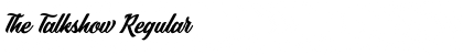 Download The Talkshow Font Download The Talkshow Font