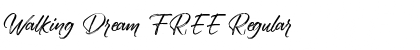 Walking Dream FREE Regular Font