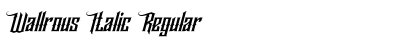 Wallrous Italic Regular Font