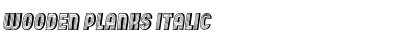 Wooden Planks Italic Font