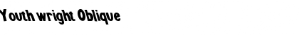 Youth wright Oblique Font