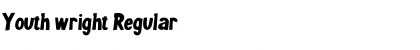 Youth wright Regular Font