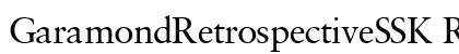 GaramondRetrospectiveSSK Regular preview