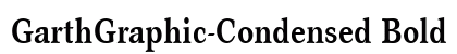 GarthGraphic-Condensed Bold preview