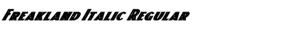Freakland Italic Regular Font Freakland Italic Regular Font