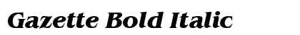 Gazette Bold Italic Preview