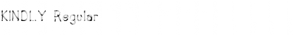 KINDLY Regular Font