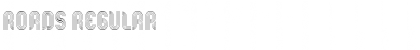 Roads Regular Font