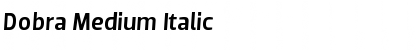Dobra Medium Italic Font
