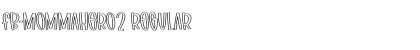 Download FB-MommaHero2 Font Download FB-MommaHero2 Font