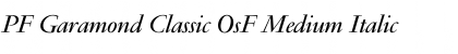 Download PF Garamond Classic OsF Medium Font