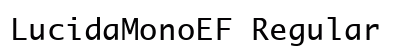 LucidaMonoEF Regular Preview