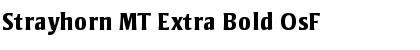 Strayhorn MT Extra Bold OsF Font