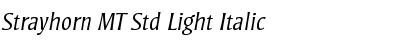 Strayhorn MT Std Light Italic Font