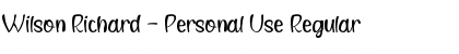 Wilson Richard - Personal Use Regular Font