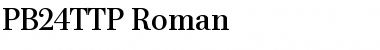 PB24TTP-Roman Regular Font