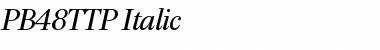 Download PB48TTP-Italic Font