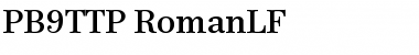 PB9TTP-RomanLF Regular Font