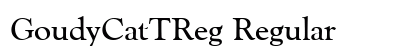 GoudyCatTReg Regular preview