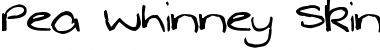 Pea Whinney Skinney Regular Font