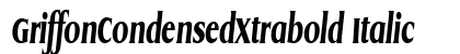 GriffonCondensedXtrabold Italic preview