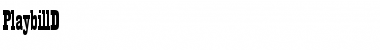 Download PlaybillD Font Download PlaybillD Font
