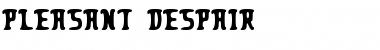 Download Pleasant Despair Font Download Pleasant Despair Font