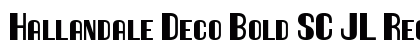 Hallandale Deco Bold SC JL Regular preview