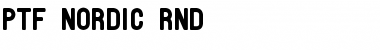 Download PTF NORDIC Rnd Font