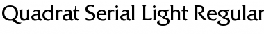 Quadrat-Serial-Light Regular Font
